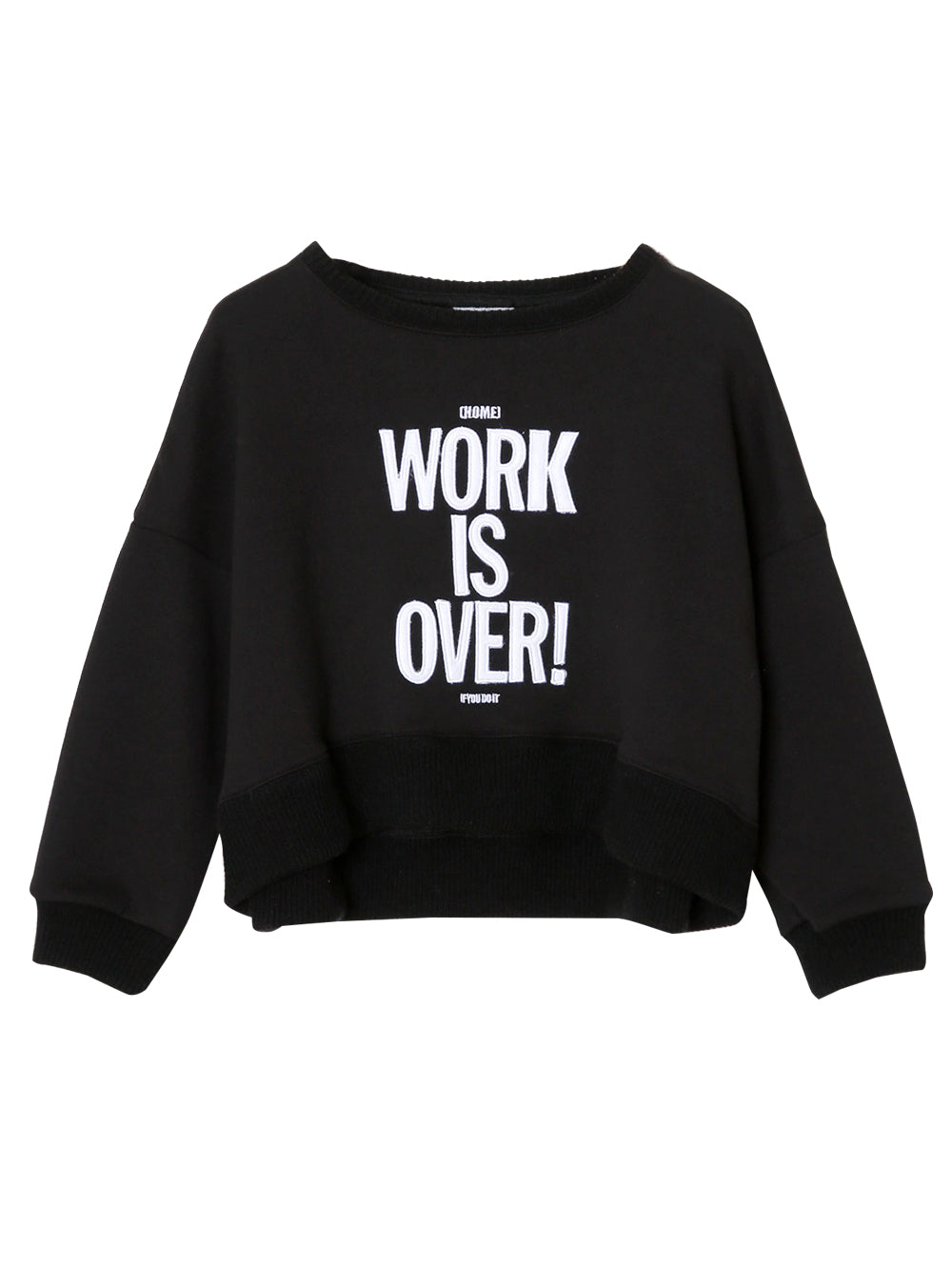 Work Is Over Wide Pullover